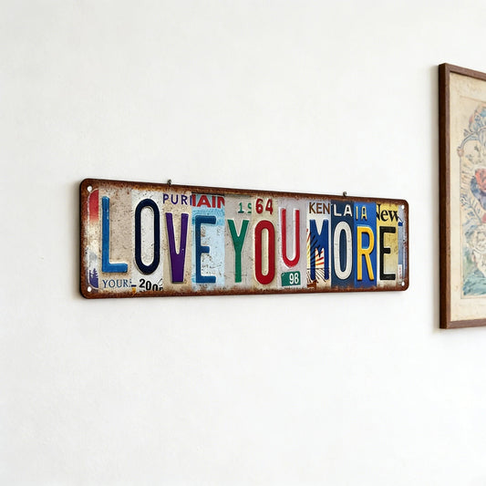 💕“Love You More” Vintage Street Sign – Wall Decor